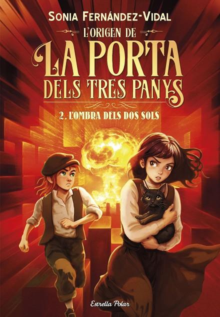 L'ombra dels dos sols (L'origen de la porta dels tres panys; 2) | 9791387903879 | Sónia Fernández-Vidal