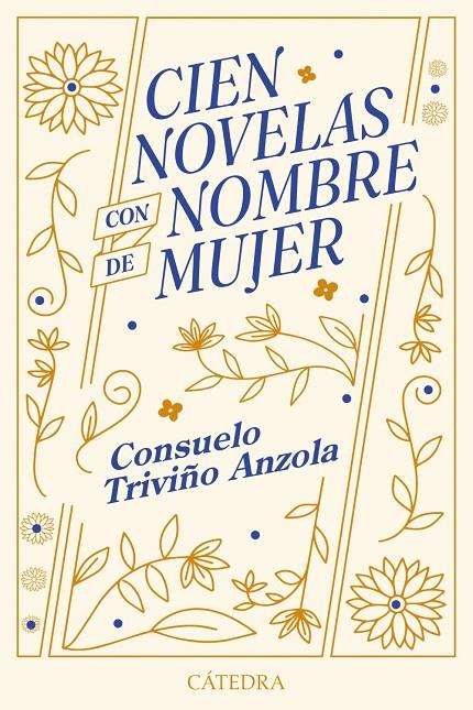 Cien novelas con nombre de mujer | 9788437649672 | Consuelo Triviño Anzola
