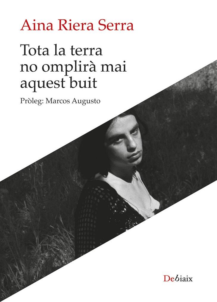 Tota la terra no omplirà mai aquest buit | 9788410377349 | Aina Riera Serra