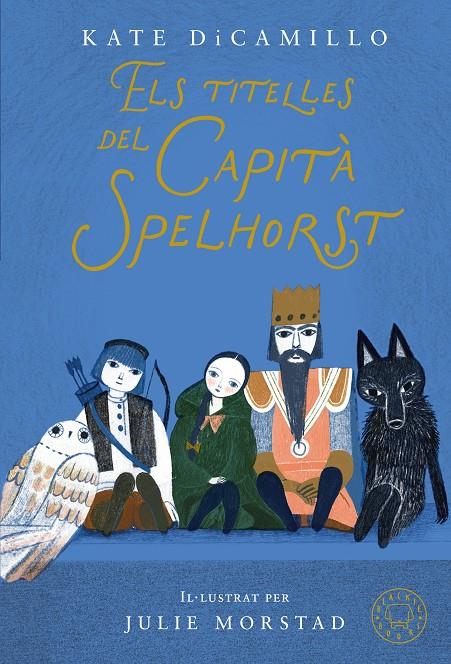 Els titelles del Capità Spelhorst | 9791387748432 | Kate DiCamillo