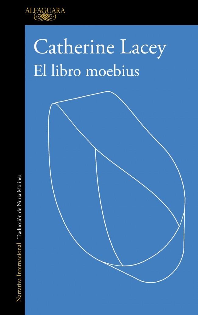 El libro moebius | 9788410496767 | Catherine Lacey
