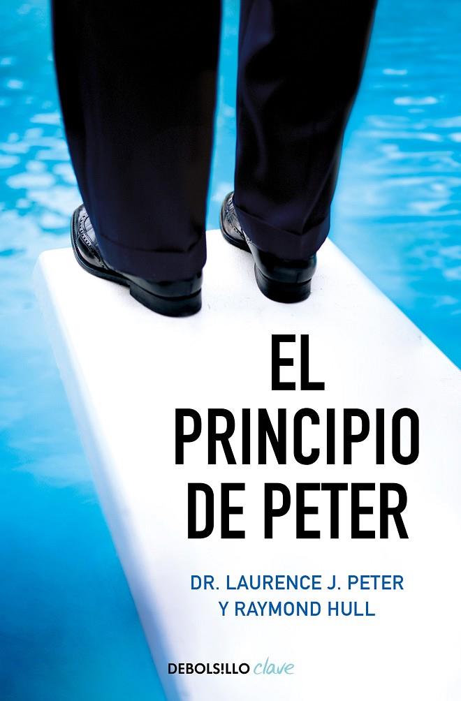 El principio de Peter | 9788490328736 | Laurence J. Peter ; Raymond Hull