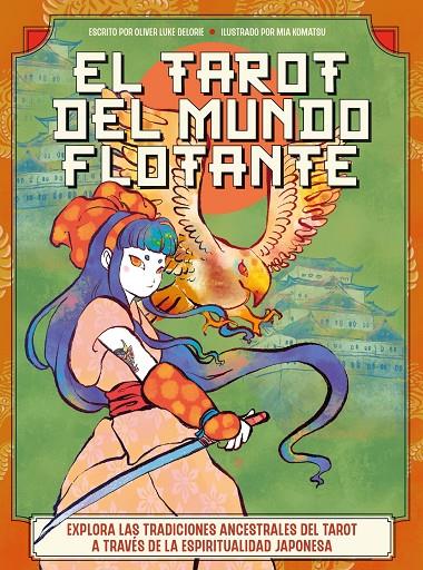 El tarot del mundo flotante | 9788419996688 | Oliver Luke Delorie ; Mia Komatsu