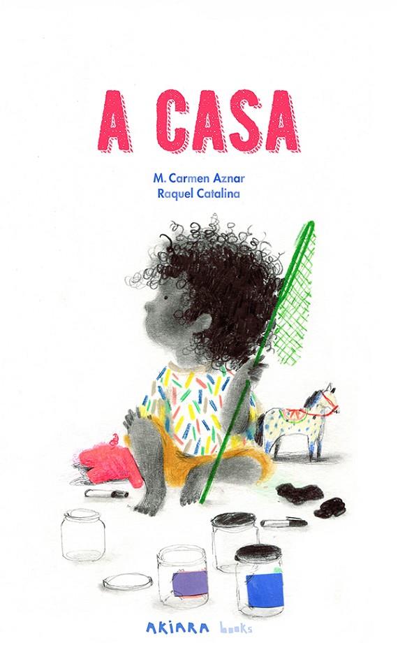 A casa | 9788418972911 | M. Carmen Aznar ; Raquel Catalina