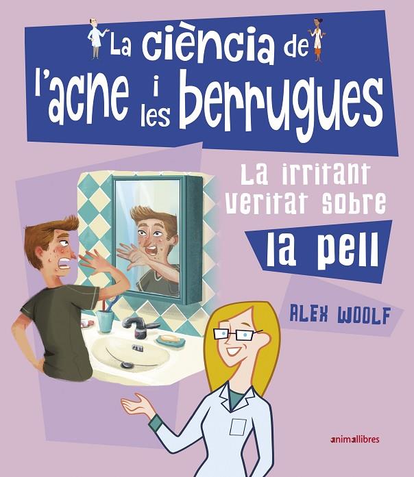 La ciència de l'acne i les berrugues | 9788417599553 | Alex Woolf