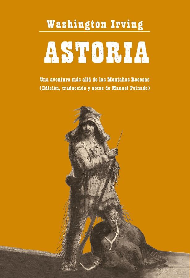 Astoria | 9788412645118 | Washington Irving