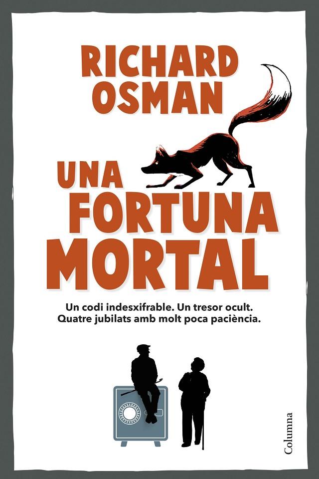 Una fortuna mortal (El club del crim dels dijous; 5) | 9788466434317 | Richard Osman