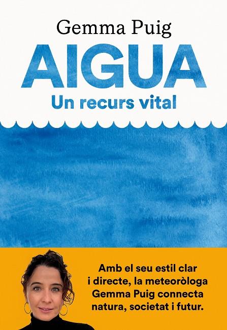 Aigua, un recurs vital | 9788411731379 | Gemma Puig