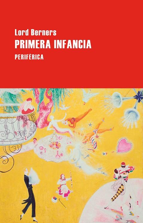 Primera infancia | 9788410171695 | Lord Berners