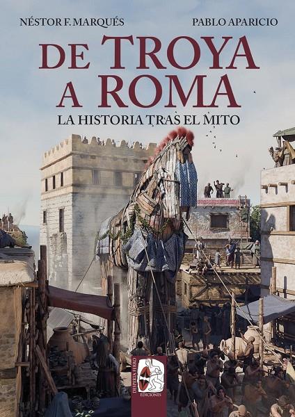 De Troya a Roma | 9791399078923 | Néstor F. Marqués ; Pablo Aparicio