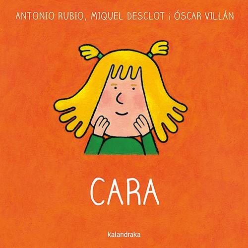Cara (català) | 9788410387164 | Antonio Rubio ; Miquel Desclot ; Óscar Villán
