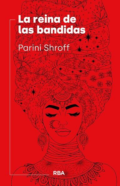 La reina de las bandidas | 9788411325257 | Parini Shroff