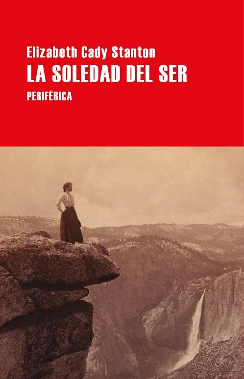 La soledad del ser | 9788418838828 | Elizabeth Cady Stanton