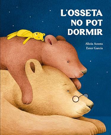 L’osseta no pot dormir | 9791388132759 | Alicia Acosta ; Ester García