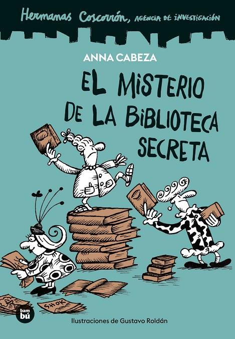 El misterio de la biblioteca secreta | 9788410860117 | Anna Cabeza