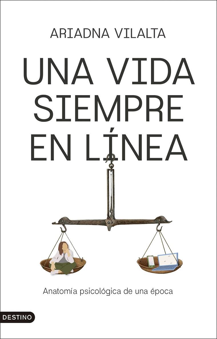 Una vida siempre en línea | 9788423370092 | Ariadna Vilalta
