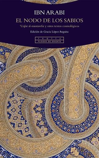 El nodo de los sabios | 9788413643502 | Ibn Arabi