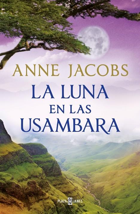 La luna en las Usambara (Sueños de África; 2) | 9788401028960 | Anne Jacobs