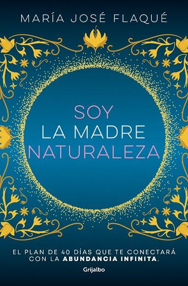 Soy la madre naturaleza | 9788425363412 | María José Flaqué