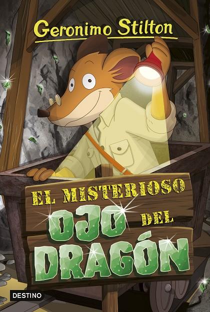 El misterioso Ojo del Dragón | 9788408250999 | Geronimo Stilton