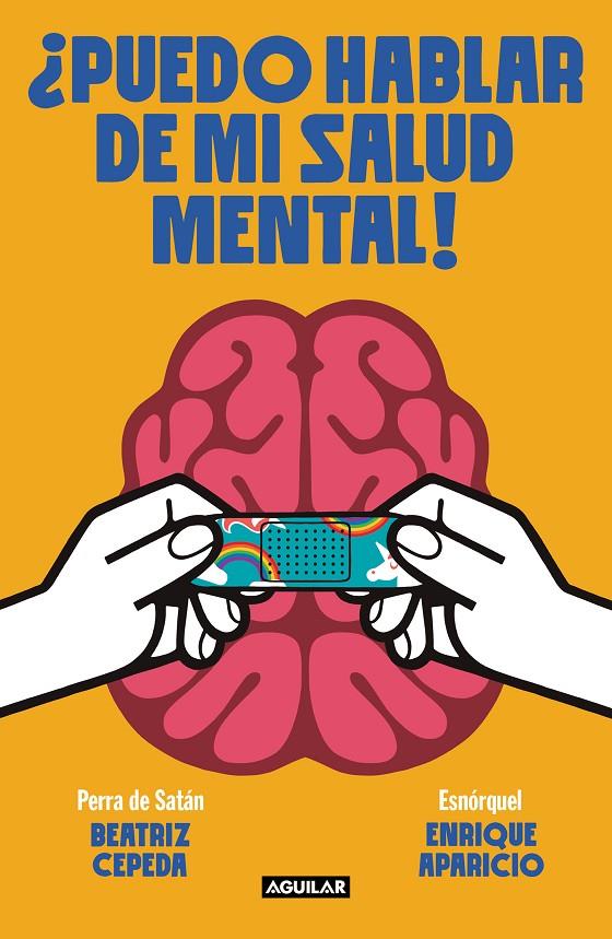 ¿Puedo hablar de mi salud mental! | 9788403523111 | Beatriz Cepeda (Perra de Satán) ; Enrique Aparicio (Esnórquel)