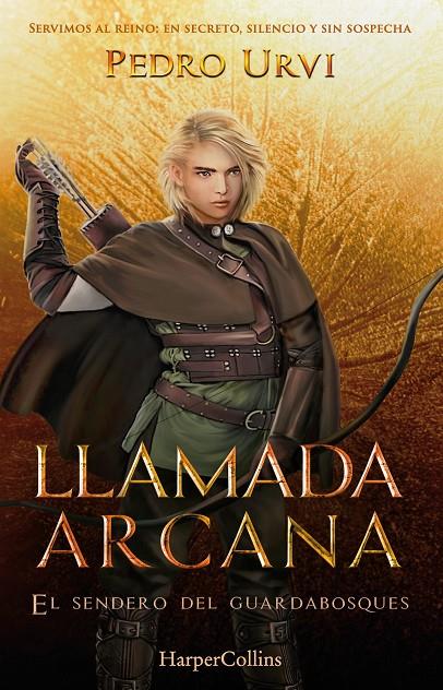 Llamada Arcana (El Sendero del Guardabosques; 13) | 9788410643611 | Pedro Urvi