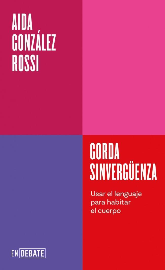 Gorda sinvergüenza | 9791387600754 | Aida González Rossi