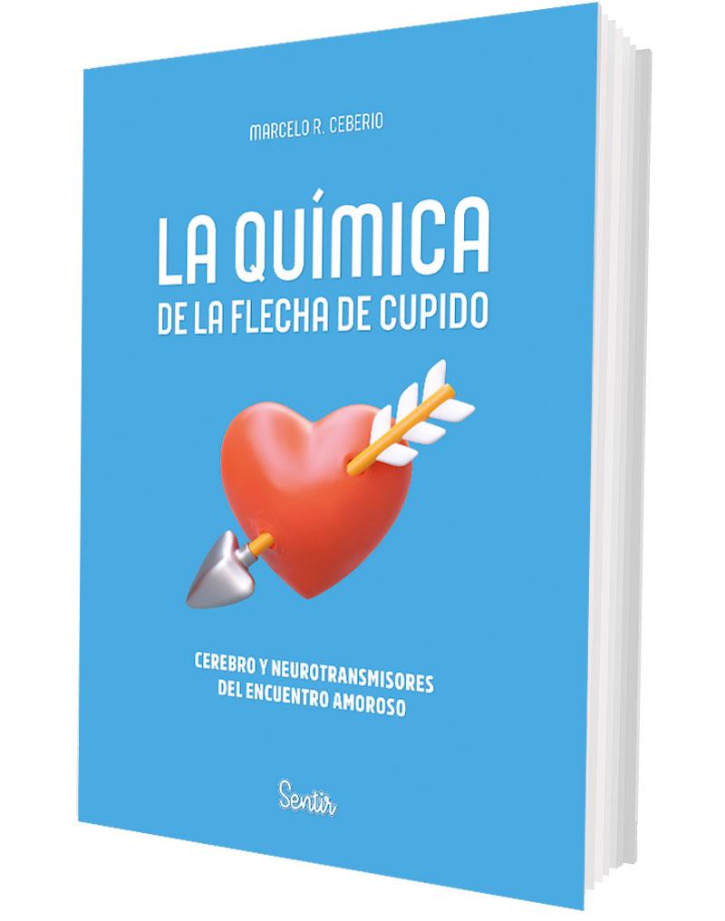 La química de la flecha de Cupido | 9788426740656 | Marcelo R. Ceberio