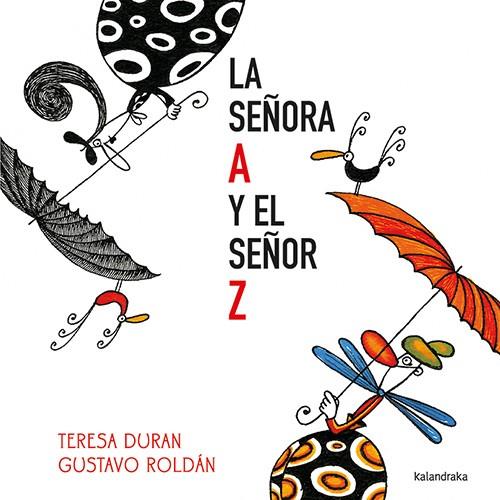 La señora A y el señor Z | 9788413433929 | Teresa duran ; Gustavo Roldán