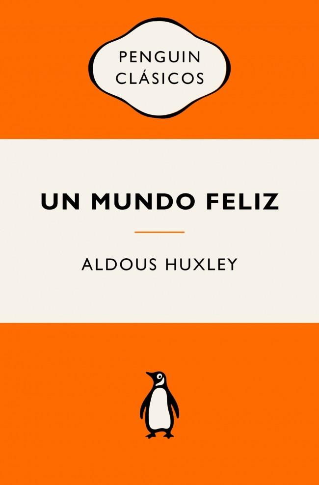 Un mundo feliz | 9788491057260 | Aldous Huxley