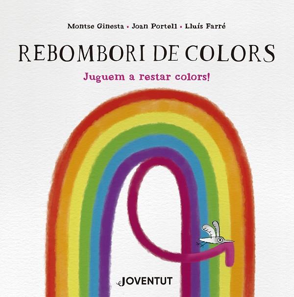 Rebombori de colors | 9788426149299 | Montse Ginesta ; Joan Portell ; Lluís Farré