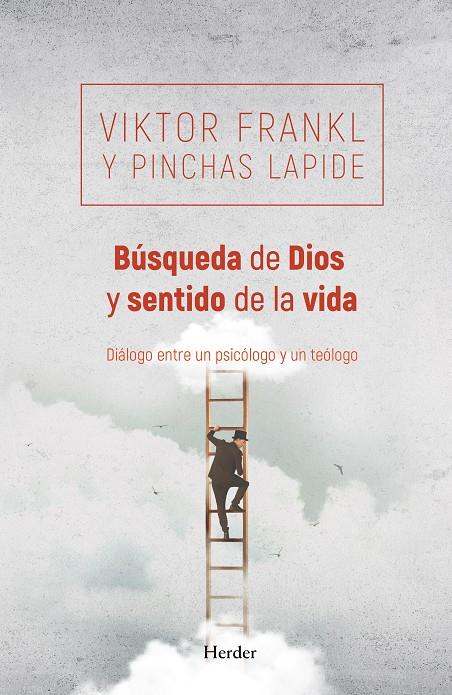Búsqueda de Dios y sentido de la vida | 9788425428333 | Viktor Frankl ; Pinchas Lapide