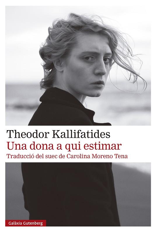 Una dona a qui estimar | 9791387605100 | Theodor Kallifatides