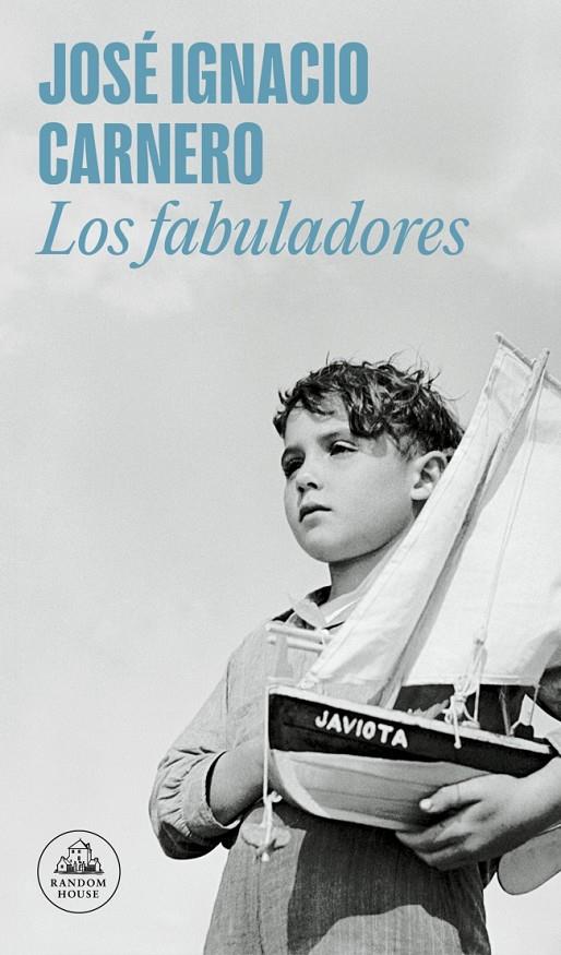 Los fabuladores | 9788439741909 | José Ignacio Carnero