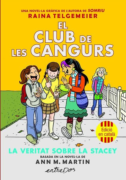 La veritat sobre la Stacey (El club de les cangurs; 2) | 9791387878221 | Raina Telgemeier