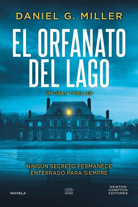 El orfanato del lago | 9791388015427 | Daniel G. Miller