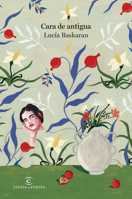 Cara de antigua | 9788467079814 | Lucía Baskaran