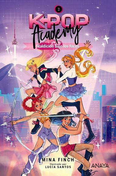 Maldición bajo los focos (K-pop Academy; 2) | 9788414360156 | Mina Finch
