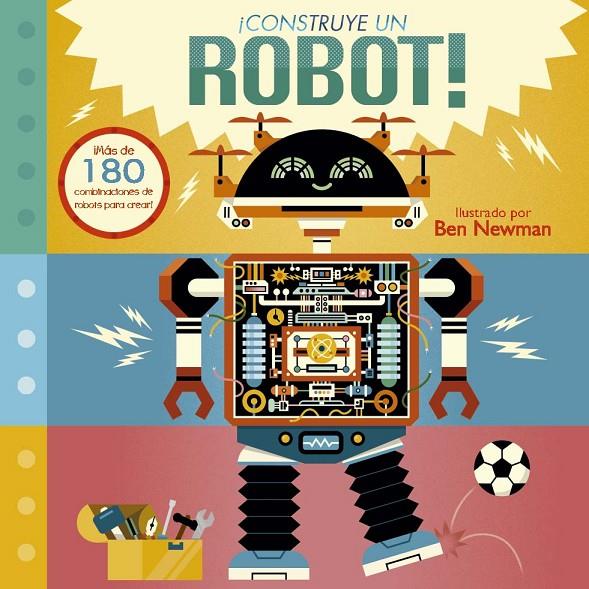 ¡Construye un robot! | 9788491457824 | Ben Newman