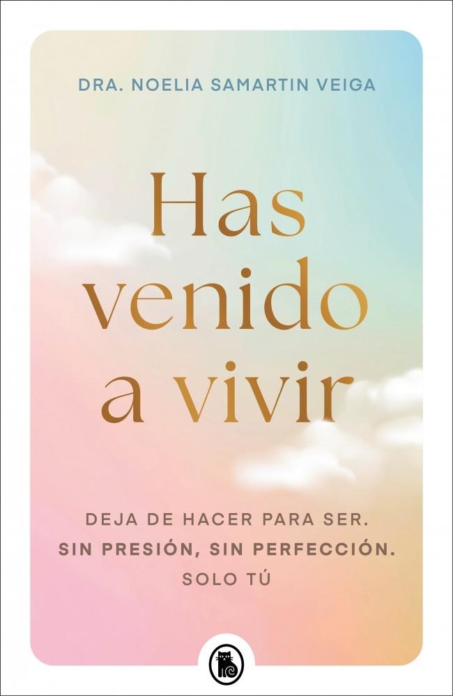 Has venido a vivir | 9788402430656 | Noelia Samartin Veiga