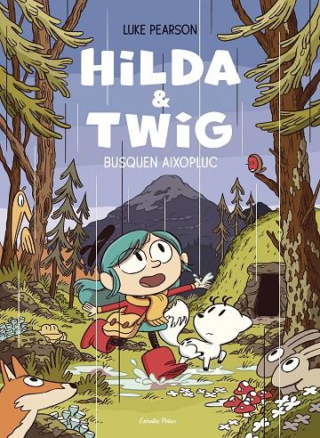 Hilda i Twig busquen aixopluc | 9788413899589 | Luke Pearson