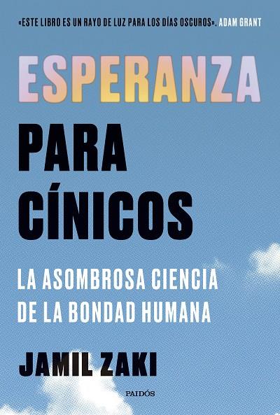 Esperanza para cínicos | 9788449343889 | jamil Zaki