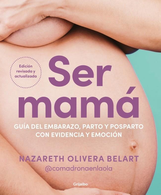 Ser mamá | 9788425368370 | Nazareth Olivera Belart (@comadronaenlaola)