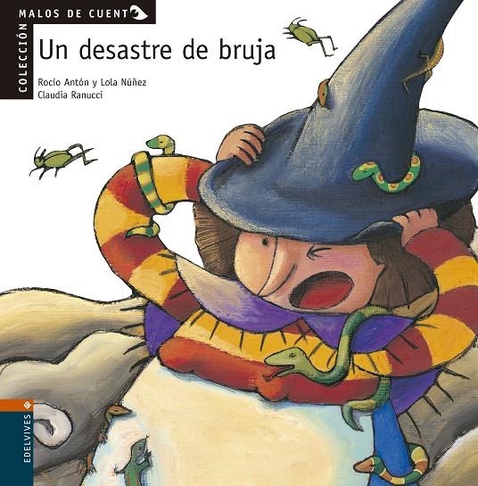 Un desastre de bruja | 9788426349149 | Rocío Antón ; Lola Núñez ; Claudia Ranucci