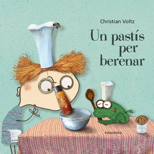 Un pastís per berenar | 9788416804931 | Christian Voltz