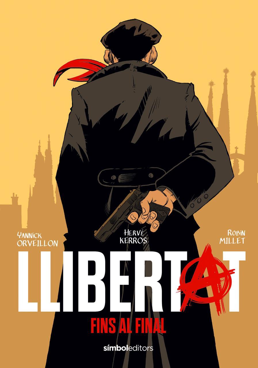 Llibertat | 9788418696657 | Hervé Kerrós ; Yannick Orveillon ; Robin Millet