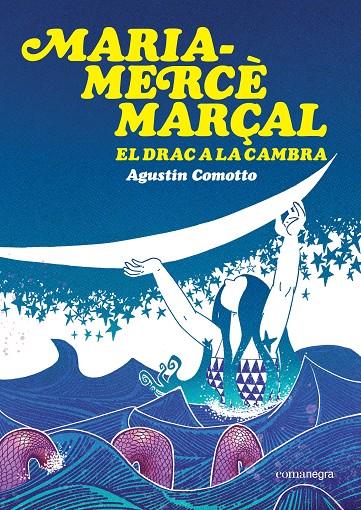 Maria-Mercè Marçal : el drac a la cambra | 9791387969516 | Agustín Comotto