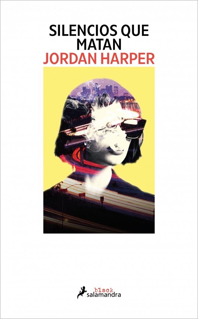 Silencios que matan | 9788419851727 | Jordan Harper