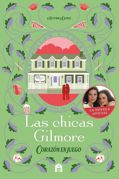 Las chicas Gilmore : Corazón en juego | 9791259578549 | Autumn Danes