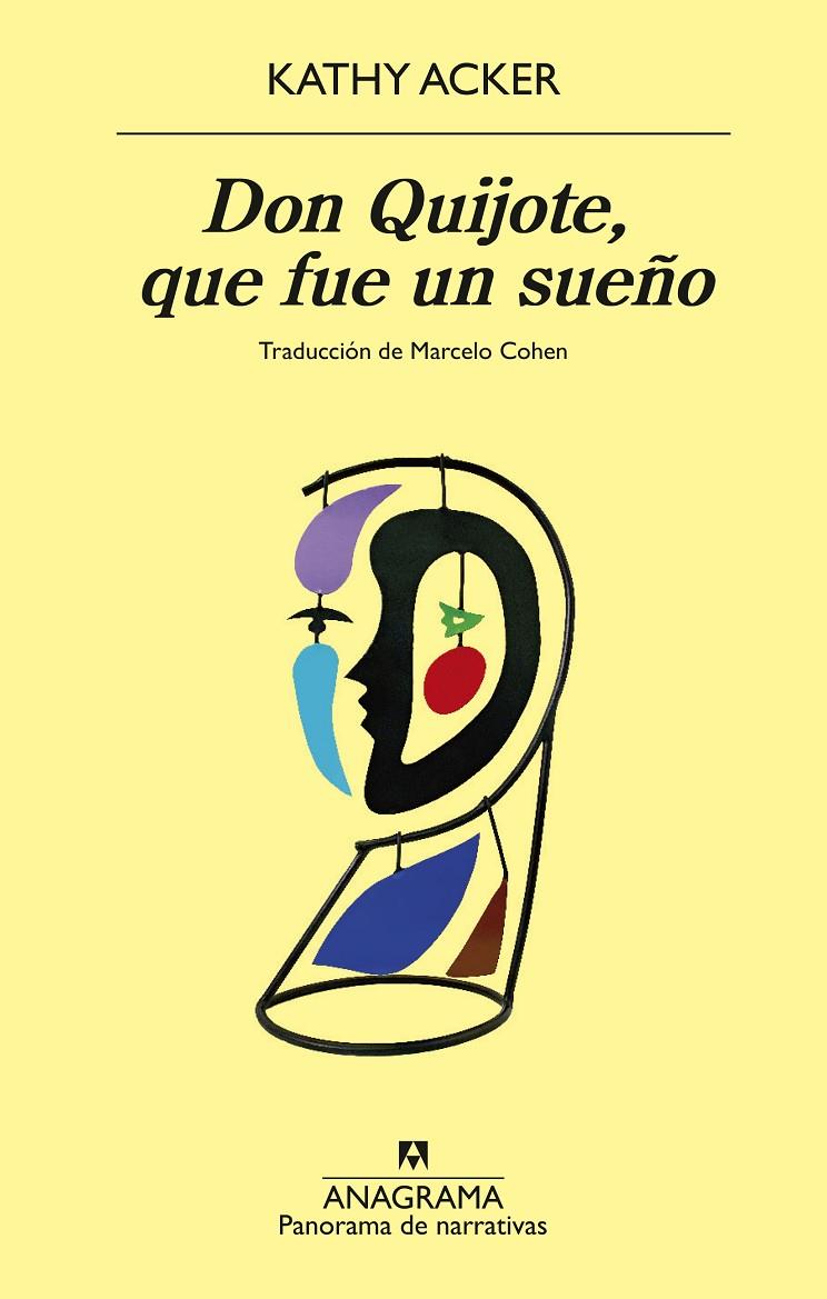 Don Quijote, que fue un sueño | 9788433948083 | Kathy Acker